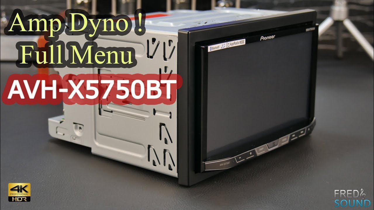 Pioneer AVH X5750BT Full Menu + Sound Test + Amp Dyno INT