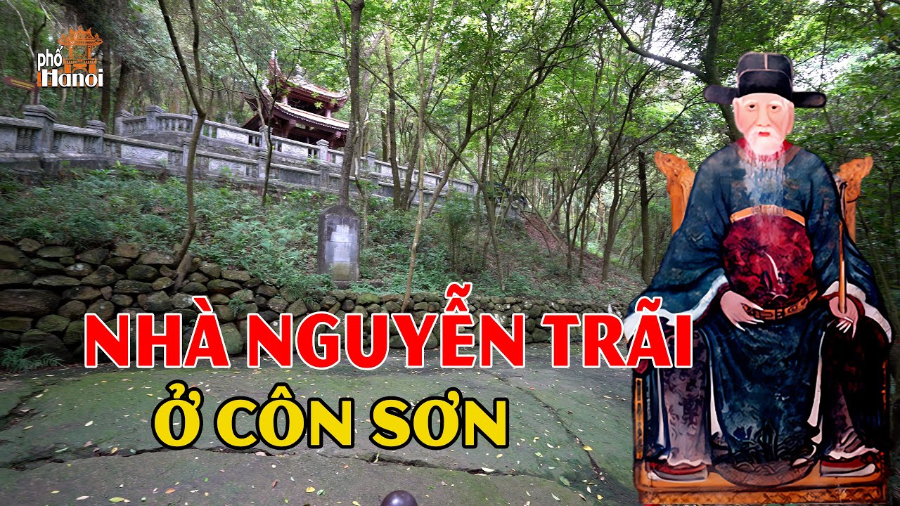 Sự Thật Ít Ai Biết Về Ngôi Nhà Xưa Của Nguyễn Trãi Ở Côn Sơn #hnp