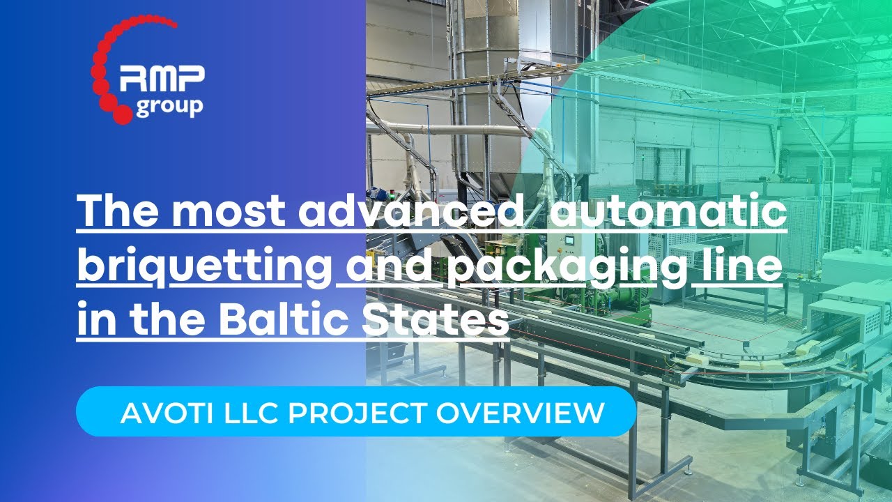 The most advanced automatic briquetting and packaging line in the Baltic States - AVOTI LLC