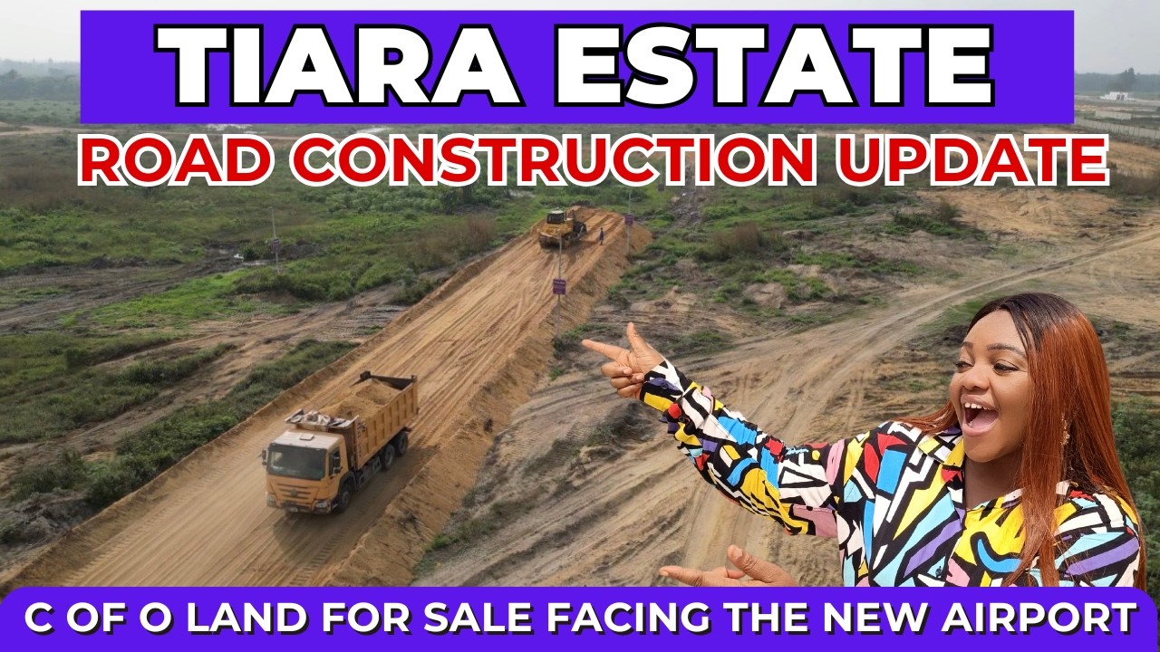 TIARA ESTATE UPDATE - TIARA BY AMEN CITY IBEJULEKKI | LAND FOR SALE IBEJULEKKI LAGOS