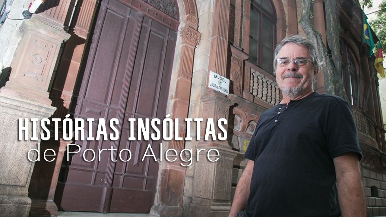 Histórias Insólitas de Porto Alegre