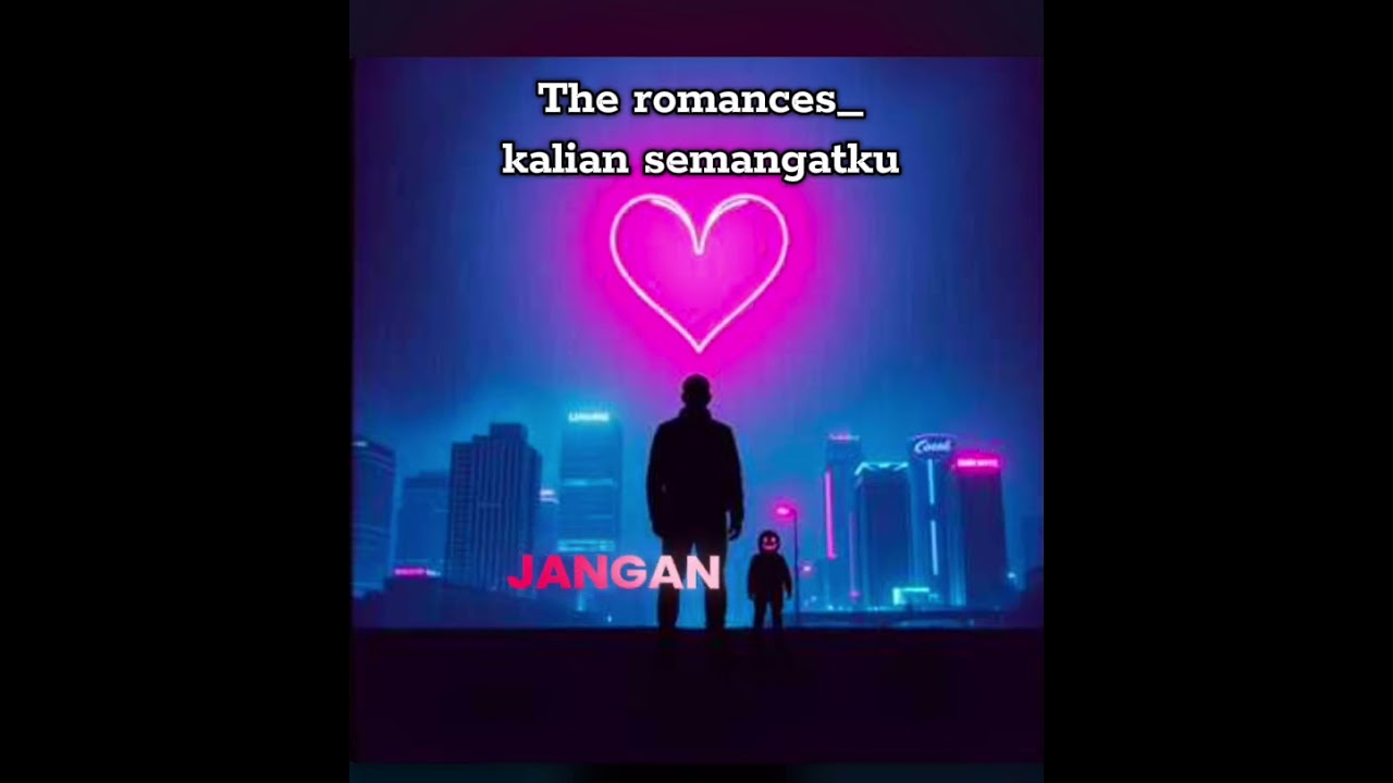 The romances_ kalian semangatku