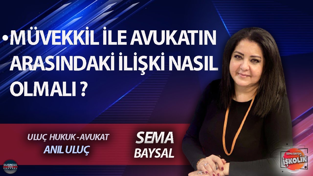MÜVEKKİL İLE AVUKATIN  ARASINDAKİ İLİŞKİ NASIL OLMALI? I ANIL ULUÇ l #anıluluç #işkolik
