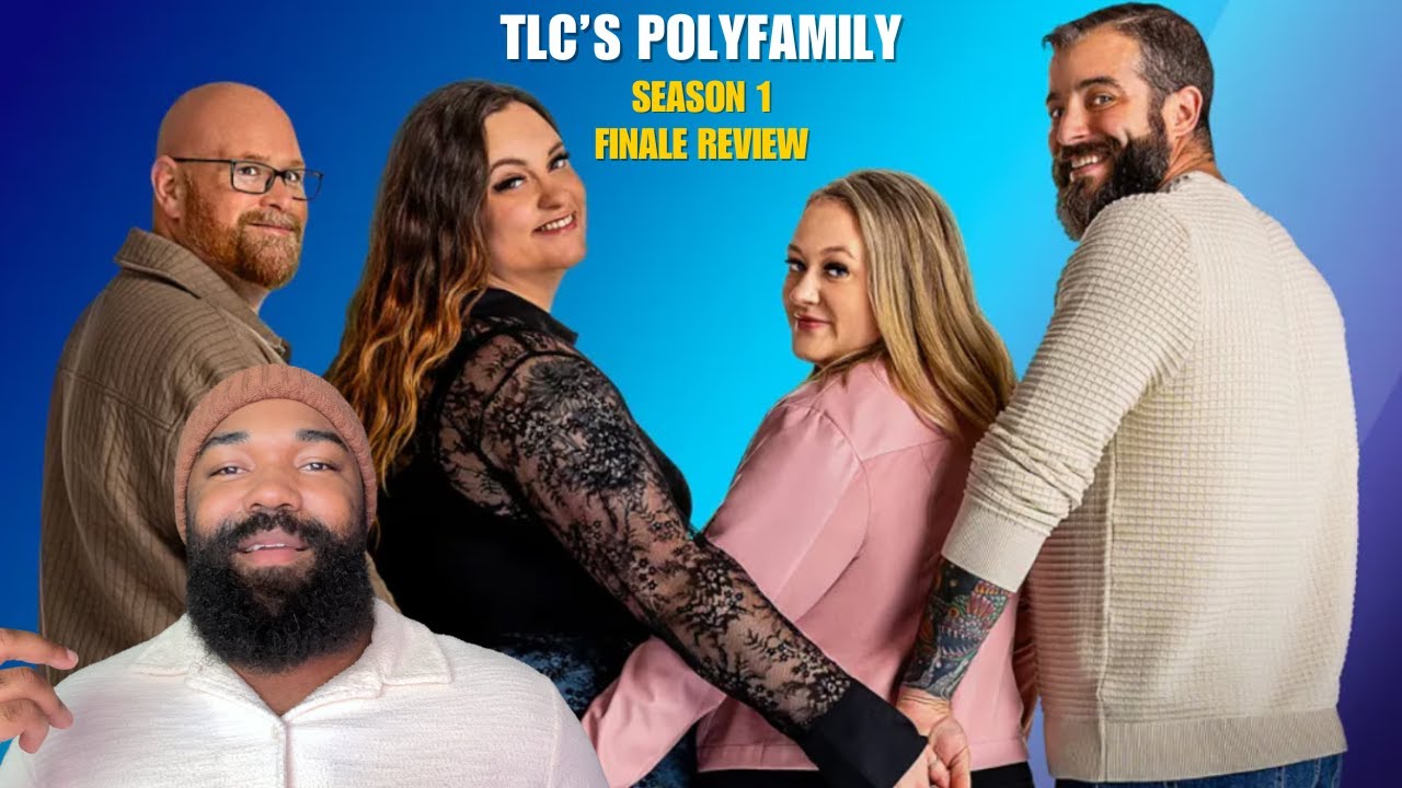 Обзор финала первого сезона сериала «PolyFamily» на канале TLC