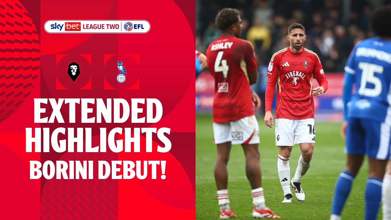 BORINI DEBUT! | Salford City v Oldham Athletic extended highlights