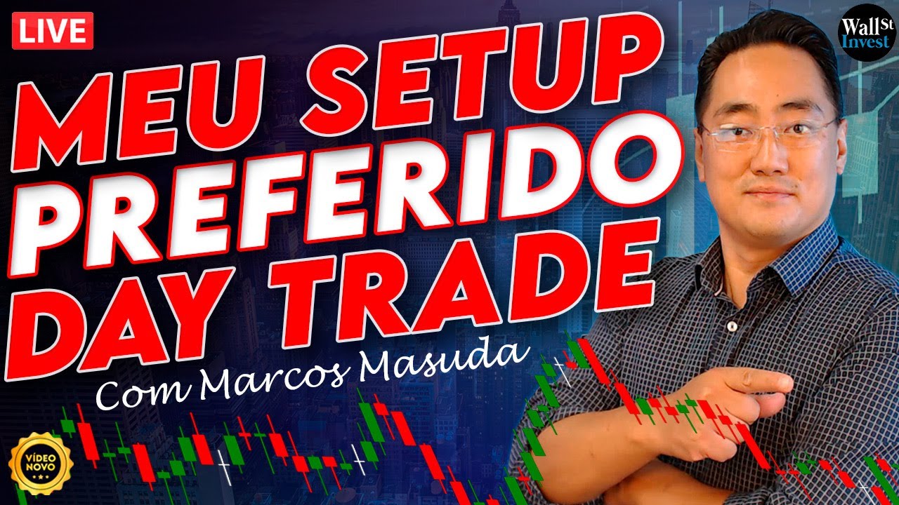 CURSO DAY TRADE COMPLETO - Meu SETUP preferido para BATER META - Live com Marcos Masuda
