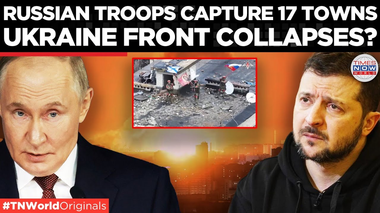 PUTIN’S MASTERSTROKE: Gerasimov Confirms 17 Towns Fall as Russia Seizes 500 SQ KM in Massive Push
