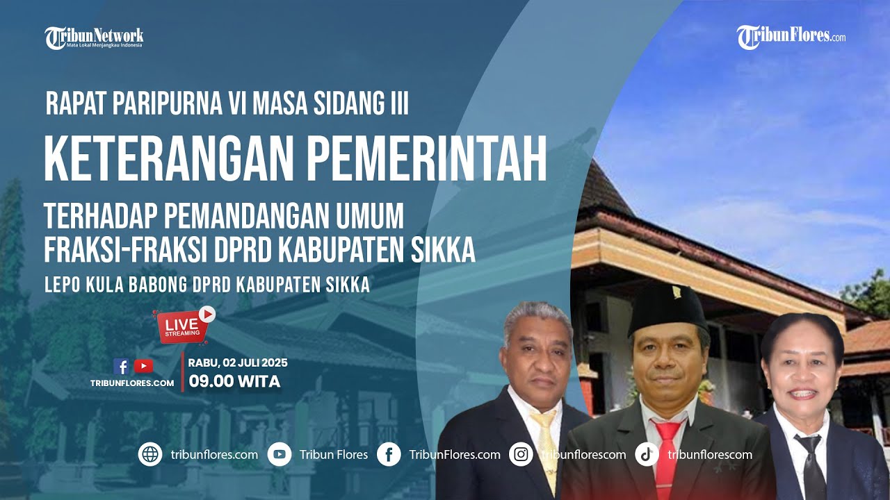 🔴LIVE STREAMING TAHAP III RAPAT PARIPURNA VI MASA SIDANG III 2024/2025 DPRD KABUPATEN SIKKA