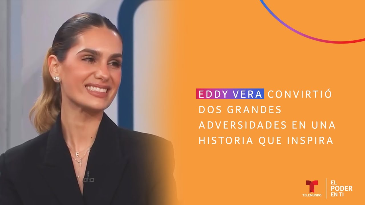 Eddy Vera convirtió dos grandes adversidades en una historia que inspira