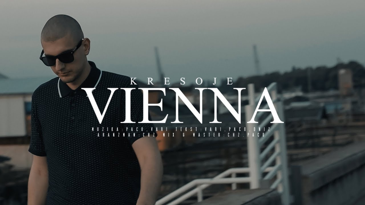 KRESOJE - VIENNA (Official Music Video)