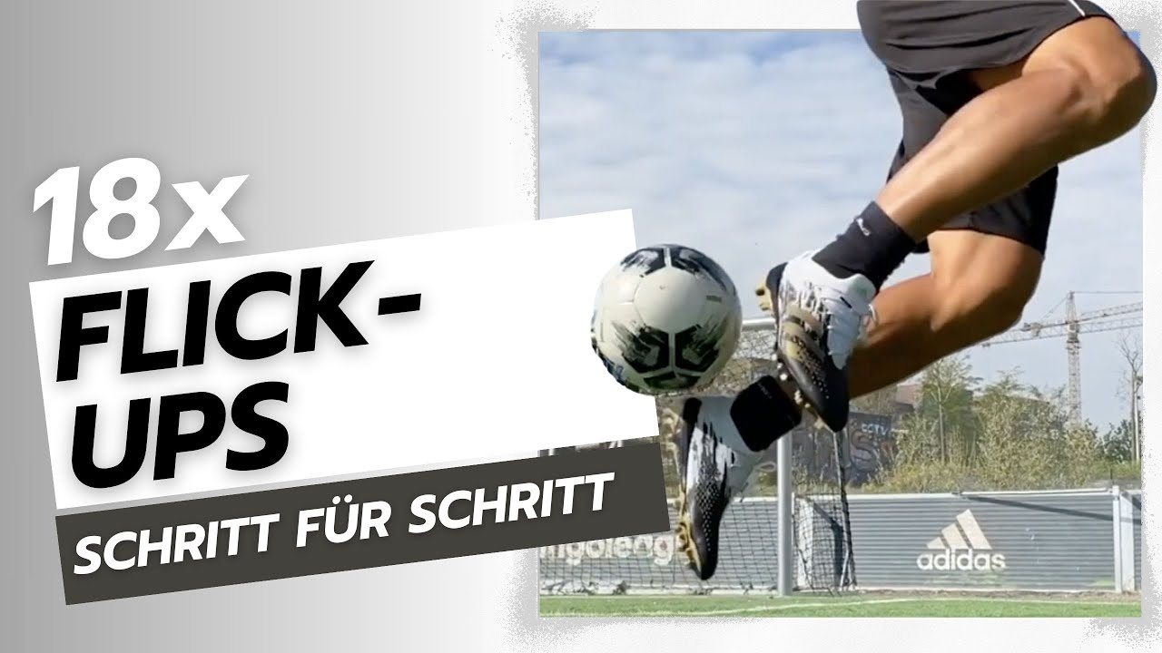 18 Fußball Flick Ups - Fußball Tricks zum Nachmachen I Fußball Trick Tutorial