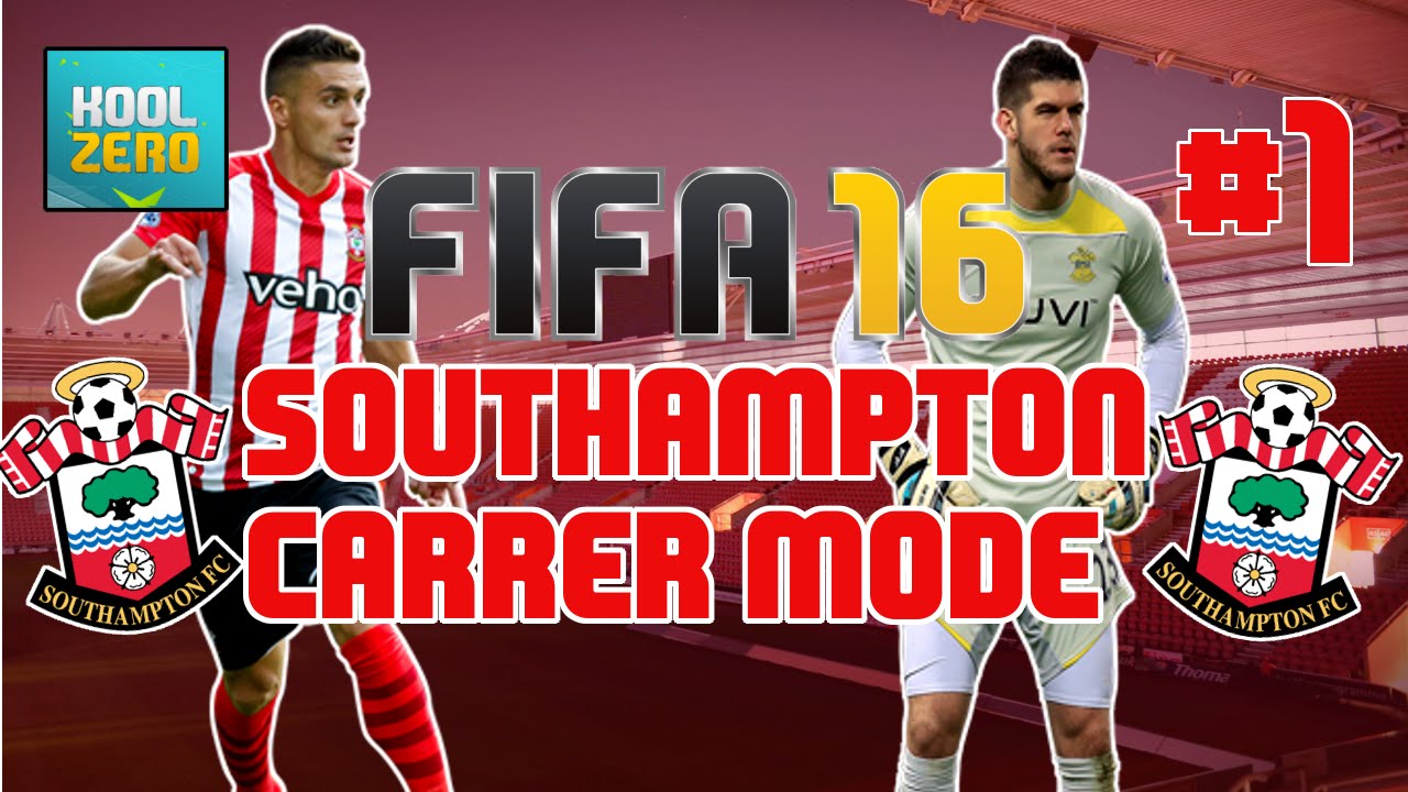 FIFA 16 - SOUTHAMPTON CAREER MODE!! #1 - MEET THE TEAM