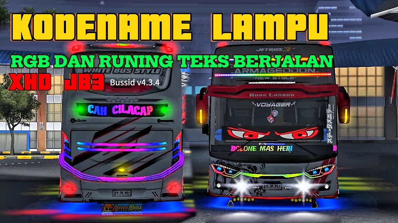 RIVIEW‼️ KODENAME LAMPU RGB NGALIR DAN RUNING TEKS BERJALAN XHD JB3|BUSSID V4.3.4