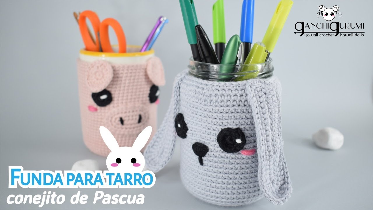 TEJE CONMIGO: funda para tarro de conejito de Pascua