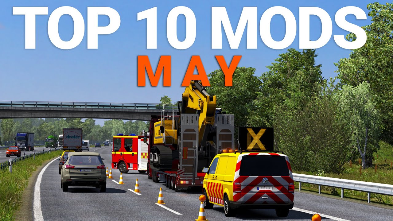 TOP 10 ETS2 MODS MAY 2020