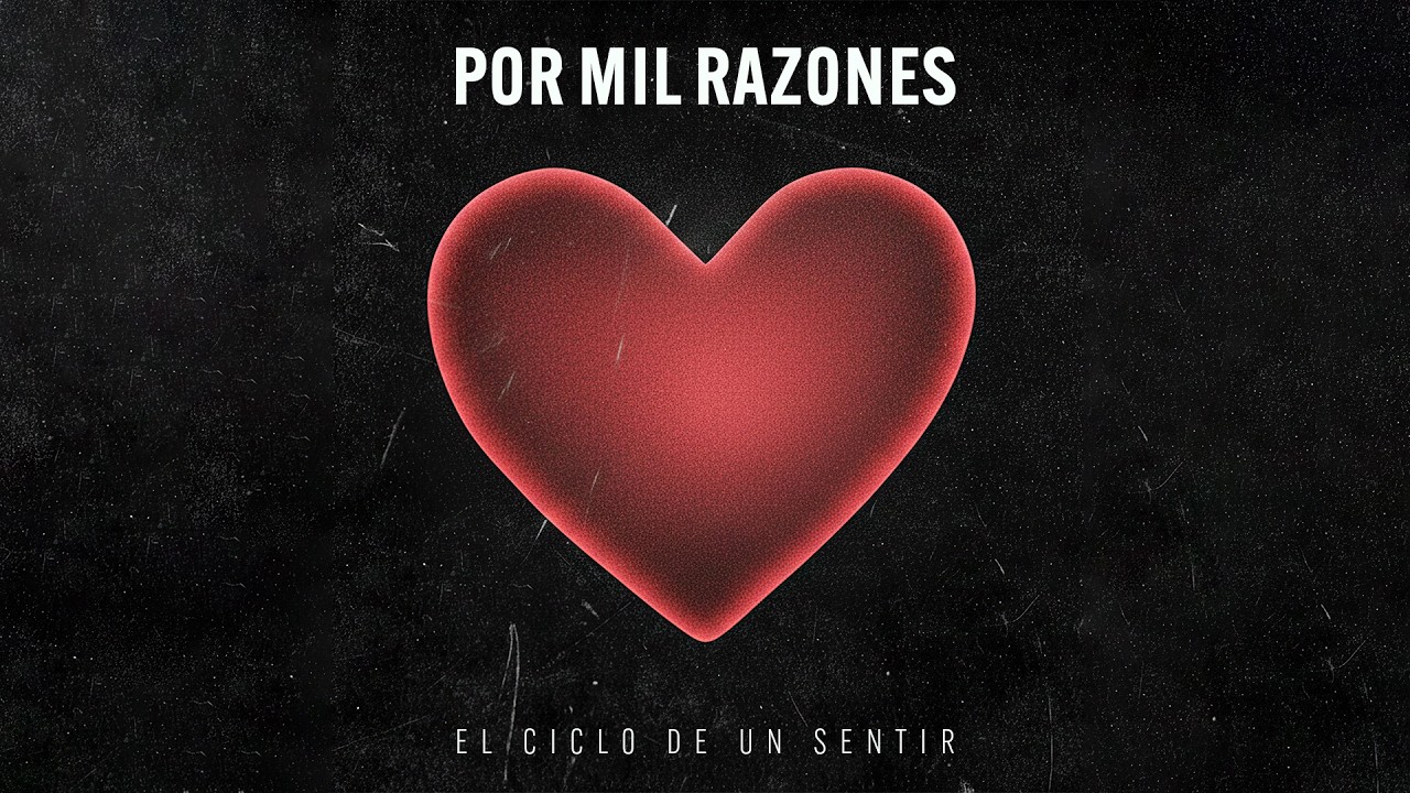 NCXRIS - POR MIL RAZONES (OFFICIAL VIDEO) | EL CICLO DE UN SENTIR