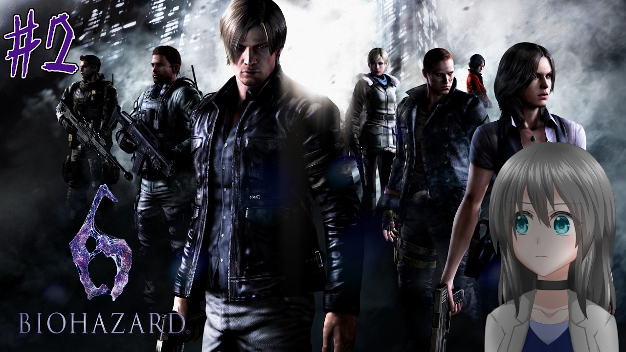 【BIOHAZARD 6#2】圧倒的回復不足【初見】