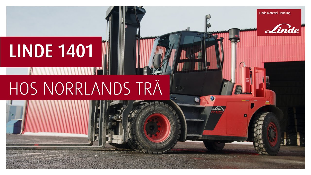 Linde 1401 hanterar tungt gods hos Norrlands trä