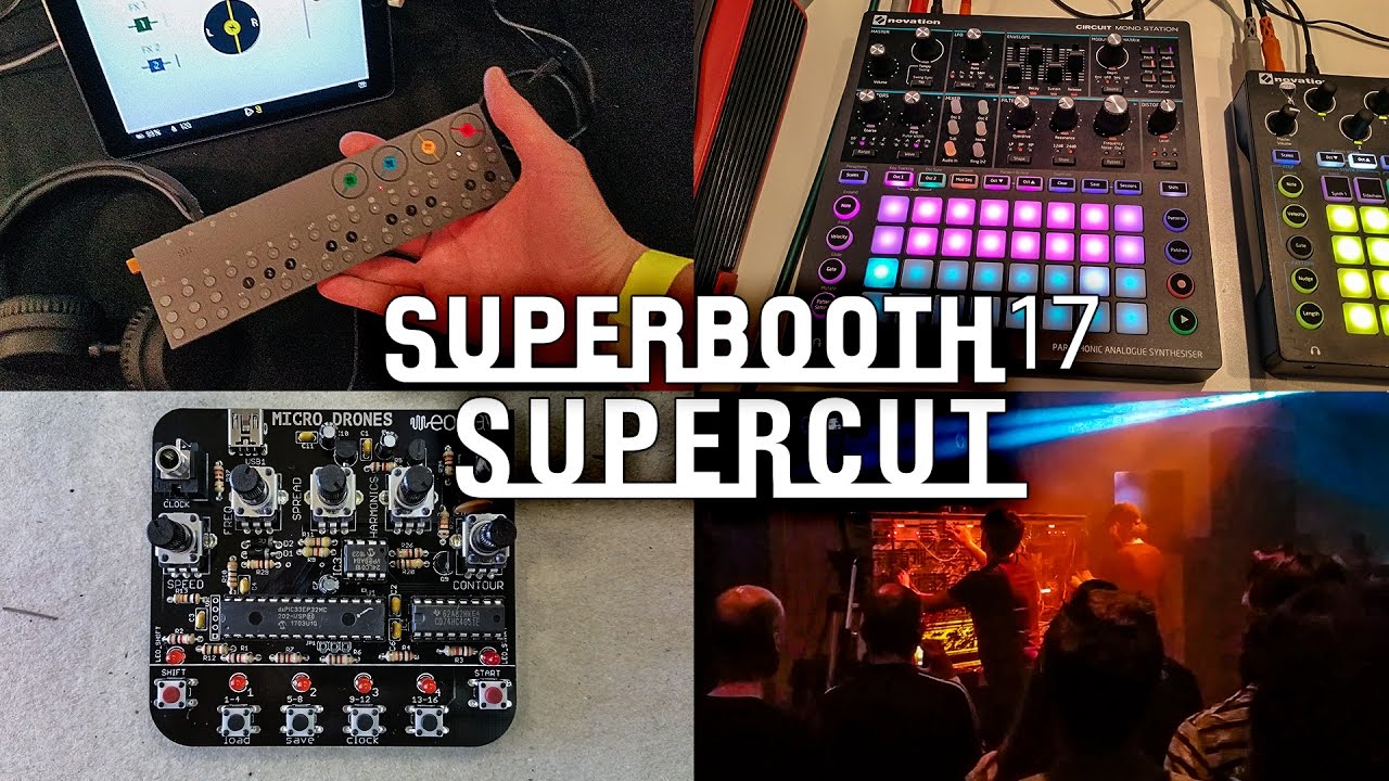 superbooth17 supercut