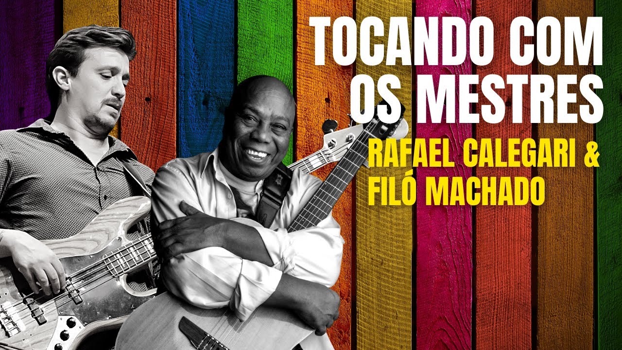 RAFAEL CALEGARI & FILÓ MACHADO | TOCANDO COM OS MESTRES | VOCÊ JÁ FOI A BAHIA? (DORIVAL CAYMMI)