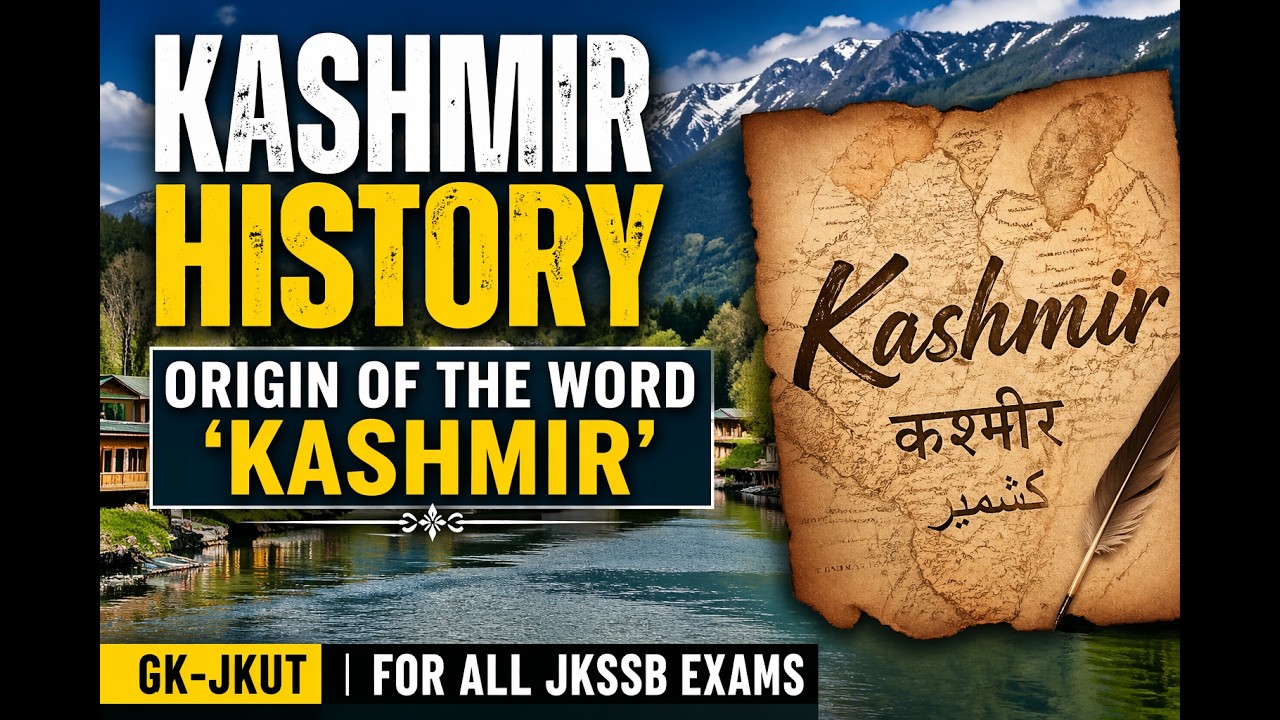History of Kashmir: origin of the word Kashmir  for all @JKSSB Exams lec 1