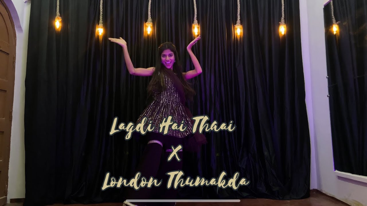 Wedding mashup | Lagdi Hai Thaai  X London Thumakda | Dance cover | Vishakha Khare