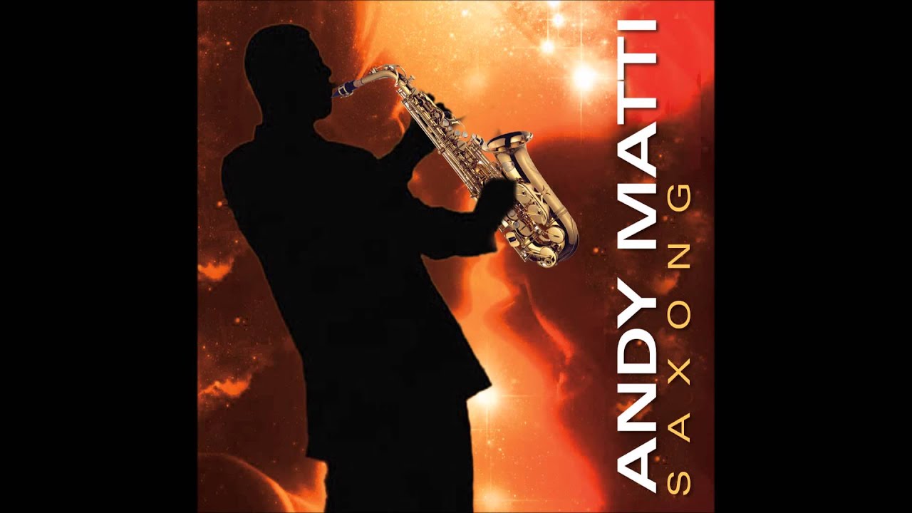 ANDY MATTI - Saxong