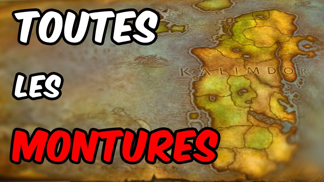 TOUTES les  MONTURES de - Kalimdor