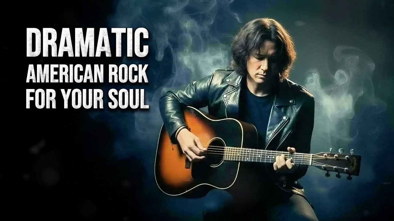 Top 10 Dramatic American Rock Songs to Soothe Your Soul