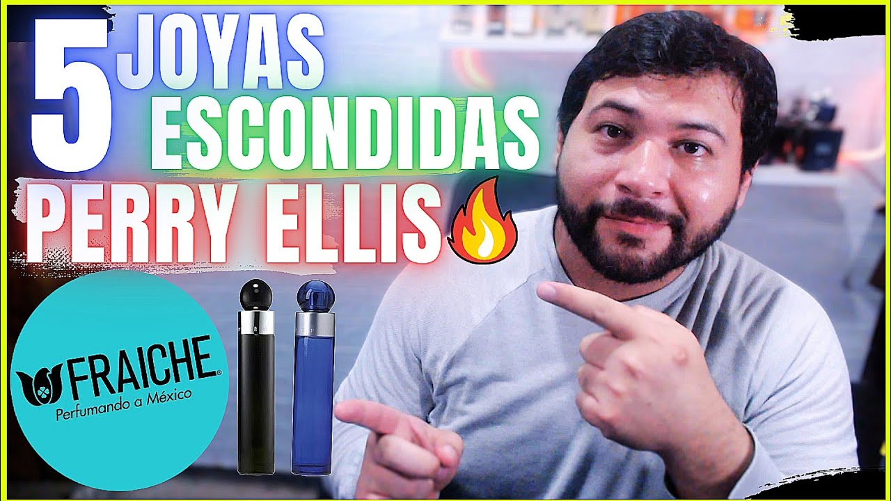 ¡TOP FRAICHE! ¡5 FRAGANCIAS PERRY ELLIS QUE VOLTEAN MIRADAS! #fraiche