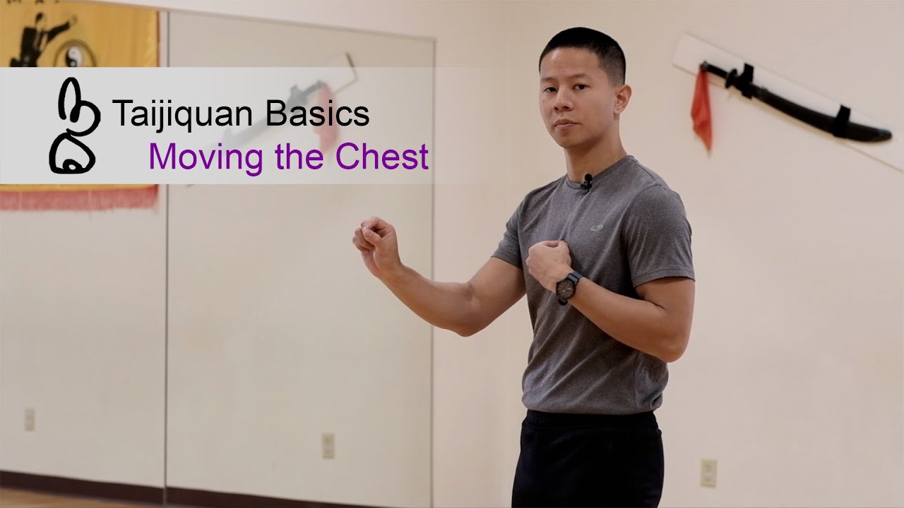 Taijiquan Basics | Chest Movement