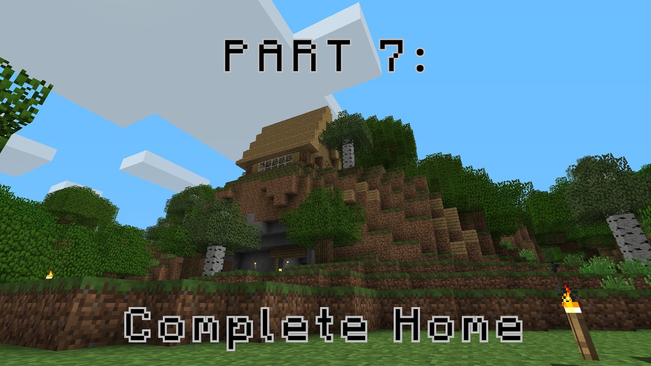 Part 7: Complete Home (Sorta)