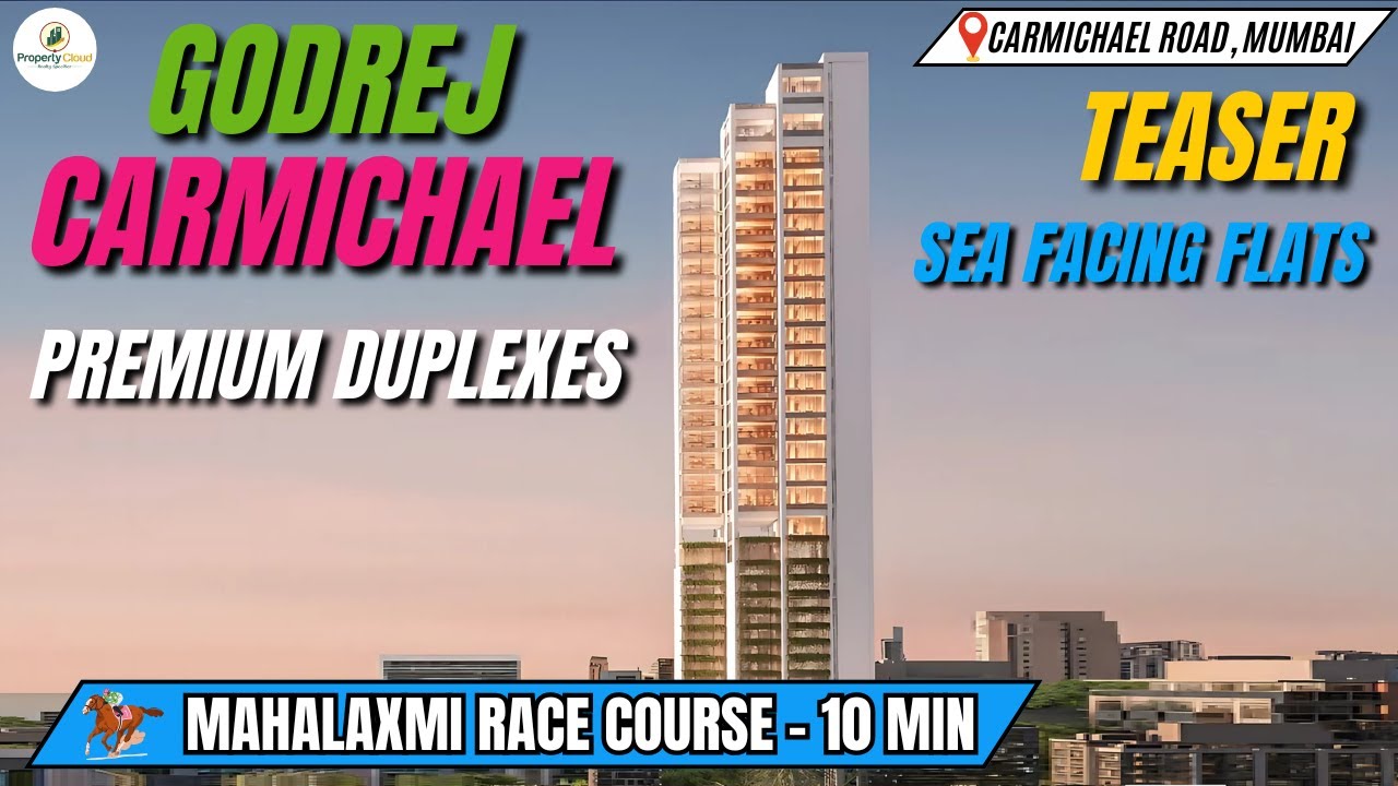 Godrej Carmichael Mumbai | Premium Sea View Homes | Reviews, Amenities & Project Overview