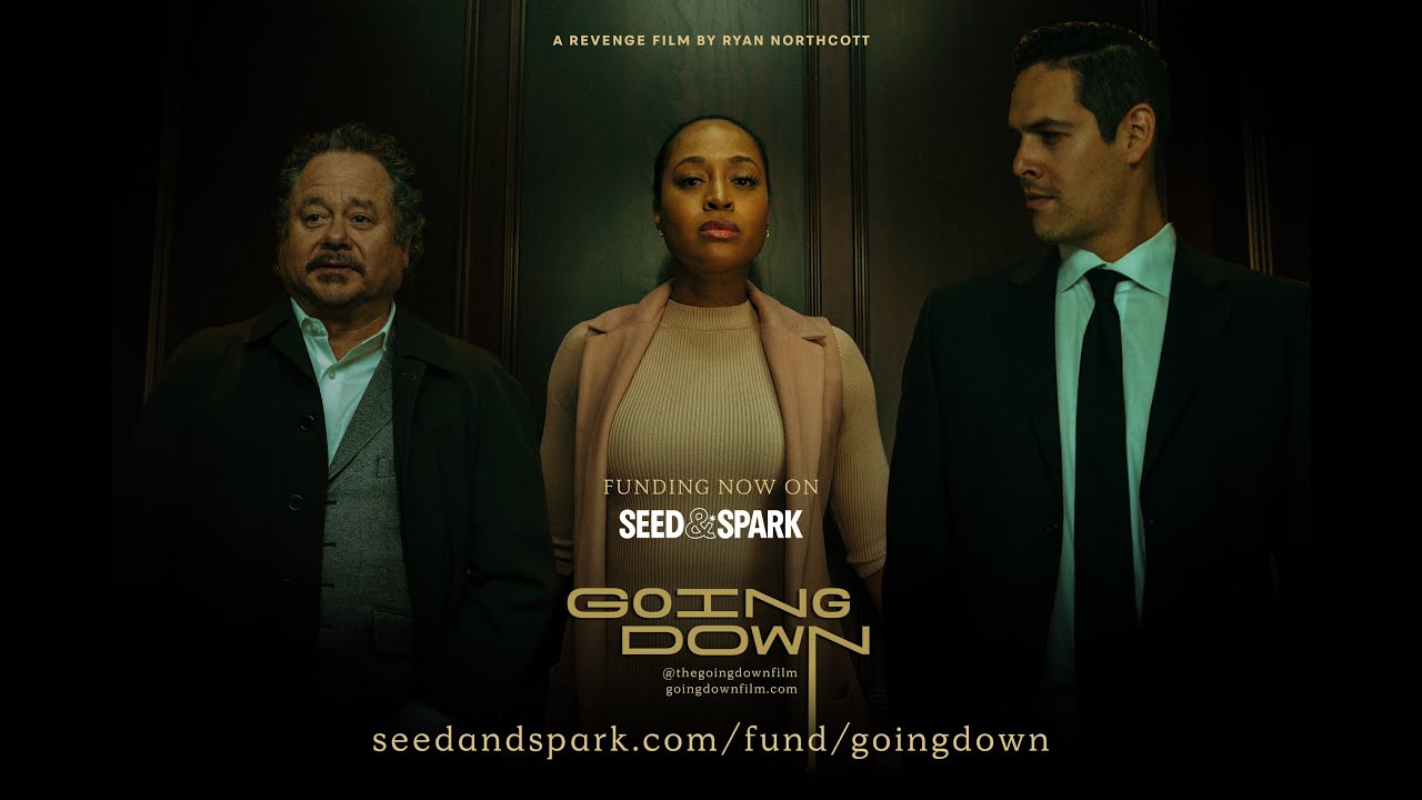Going Down Film | Pitch Video | Seed & Spark