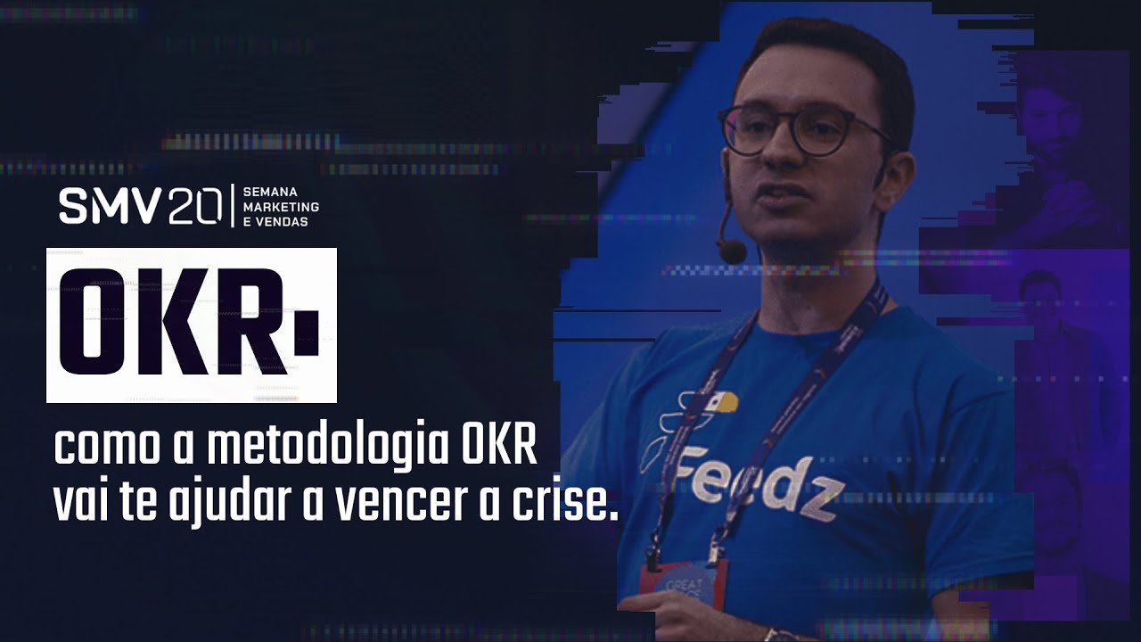 OKR: saiba como a metodologia OKR vai te ajudar a vencer a crise.