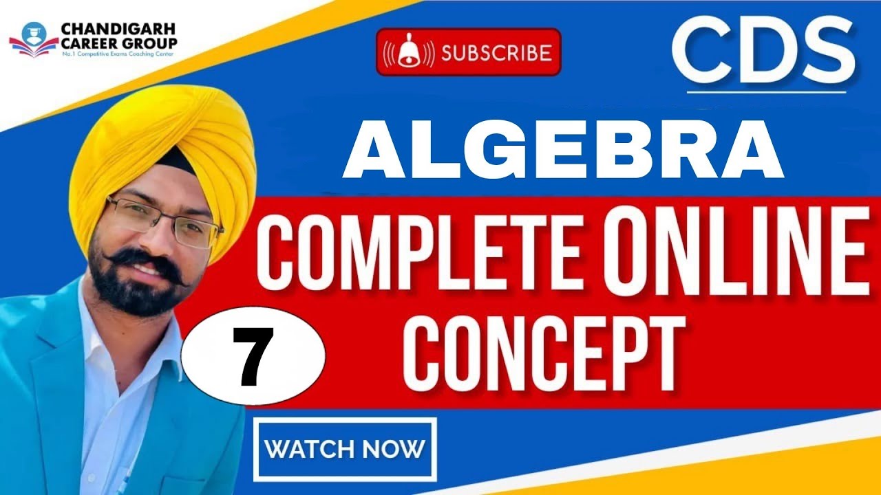 ALGEBRA class 7 for CDS AFCAT mathematics by Sandeep Brar| Chandigarh Career Group