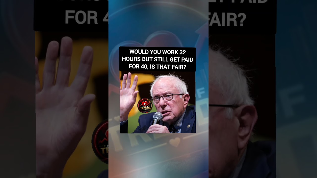 BERNIE SANDERS' 32-HOUR WORKWEEK BILL: NO PAY CUTS