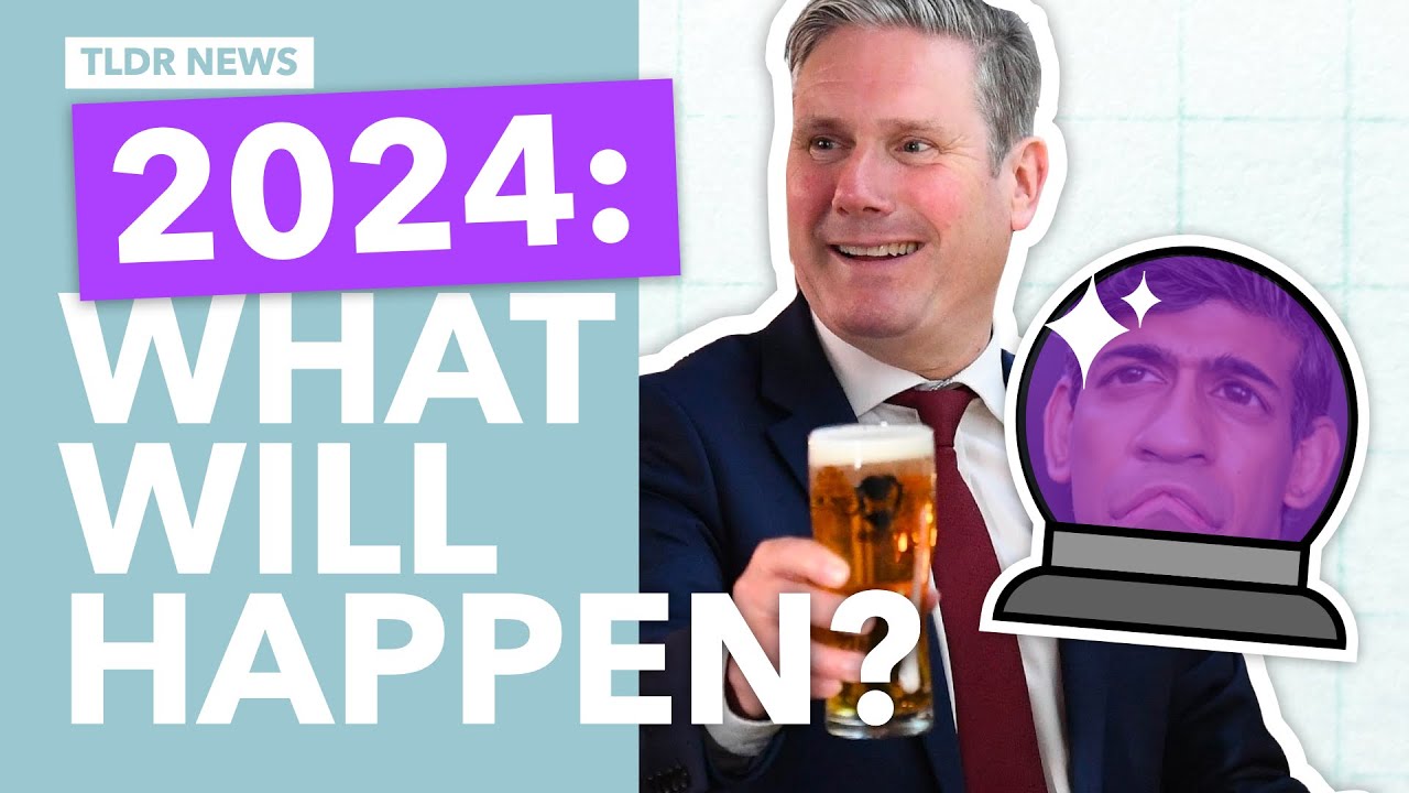 What’s Going to Happen in UK Politics in 2024?