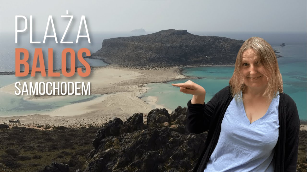 Wyprawa na plażę Balos samochodem. Jak dojechać? Co zobaczyć?