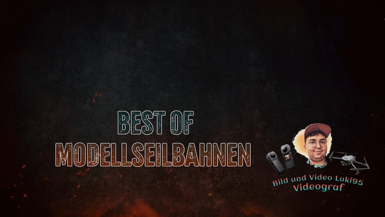 Best of Modellseilbahnen