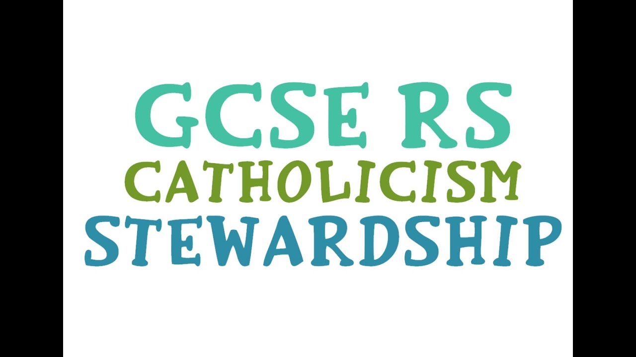 GCSE RE Catholic Christianity - Stewardship | By MrMcMillanREvis