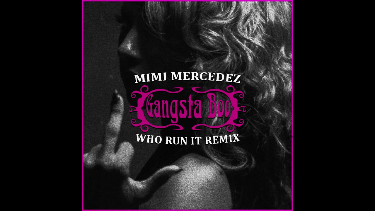 Mimi Mercedez - Gangsta Boo (Who Run It Remix)