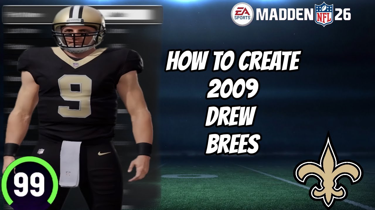 2009 Drew Brees Creation in Madden NFL 26