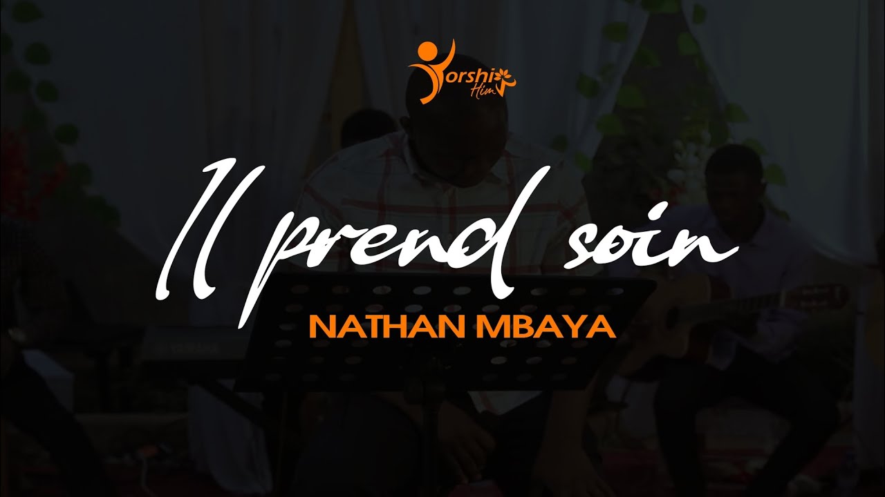 IL PREND SOIN - NATHAN MBAYA(Live acoustic)