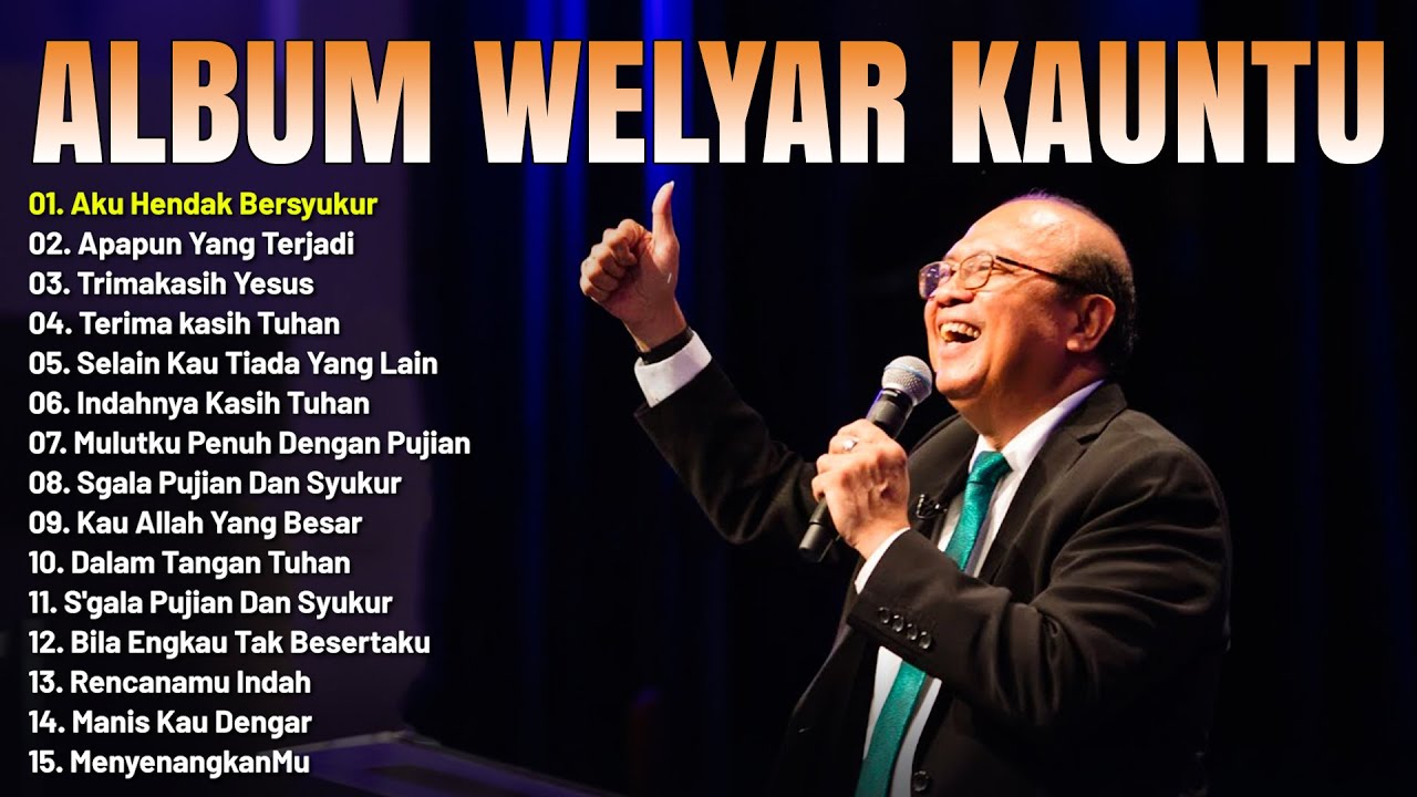 Lagu Rohani Welyar Kauntu Full Album Terbaik 2023 Menenangkan Hati || Lagu Rohani Terbaru 2023