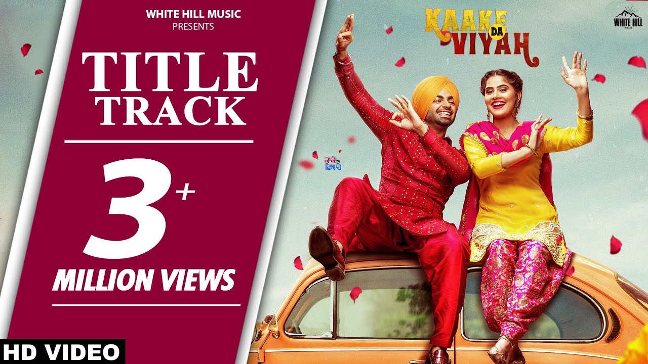 Kaake Da Viyah (Title Track) Jordan Sandhu Prabh Grewal, Bunty Bains, Davvy Singh | Kaake Da Viah