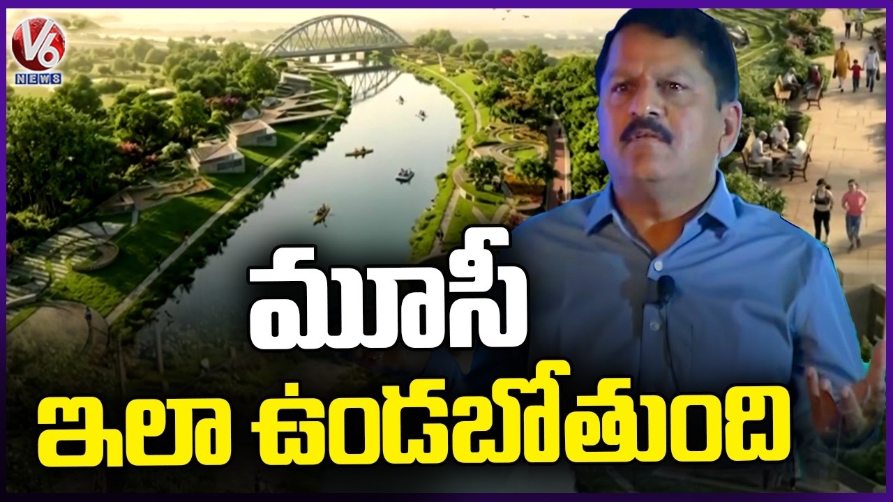 MRDCL Managing Director Venkata Narasimha Reddy Explains How Telangana Govt Devlop Musi | V6 News