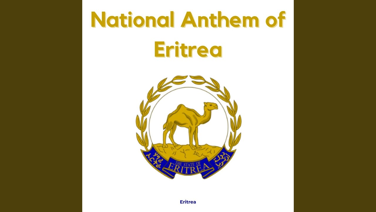 National Anthem of Eritrea