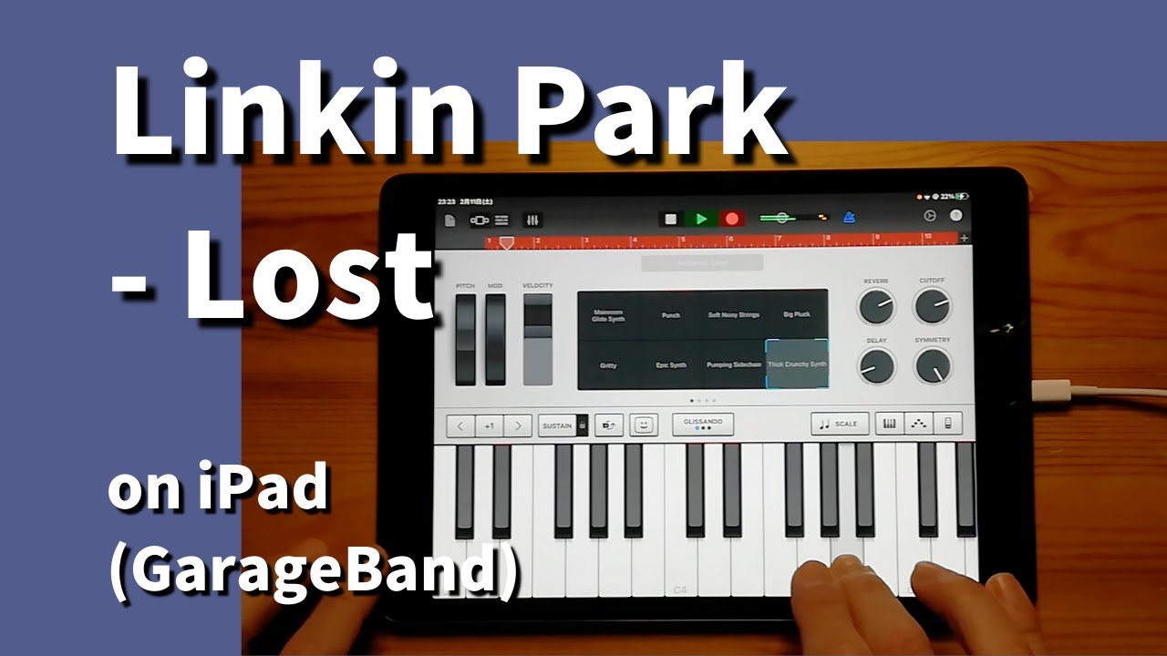 Linkin Park - Lost on iPad(GarageBand)//ガレージバンド