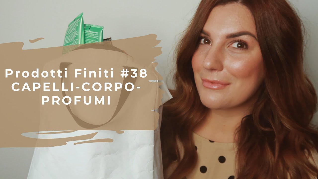 Prodotti Finiti #38 (Capelli-Corpo-Profumi) || Federica Effe